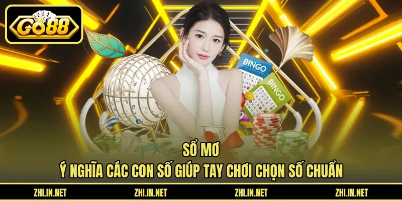 Sổ Mơ – Ý Nghĩa Các Con Số Giúp Tay Chơi Chọn Số Chuẩn